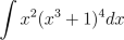 Intergral (x^2(X^3+1)^4) dx