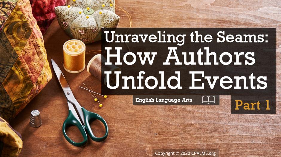 Unraveling the Seams: How Authors Unfold Events - Part One