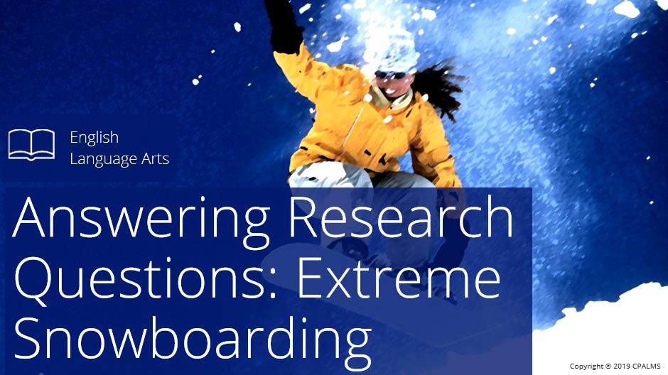 Answering Research Questions Extreme Snowboarding