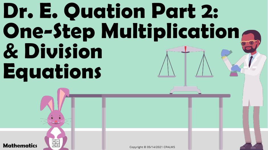 dr-e-quation-part-2-one-step-multiplication-division-equations