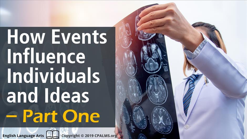 How Events Influence Individuals and Ideas – Part One