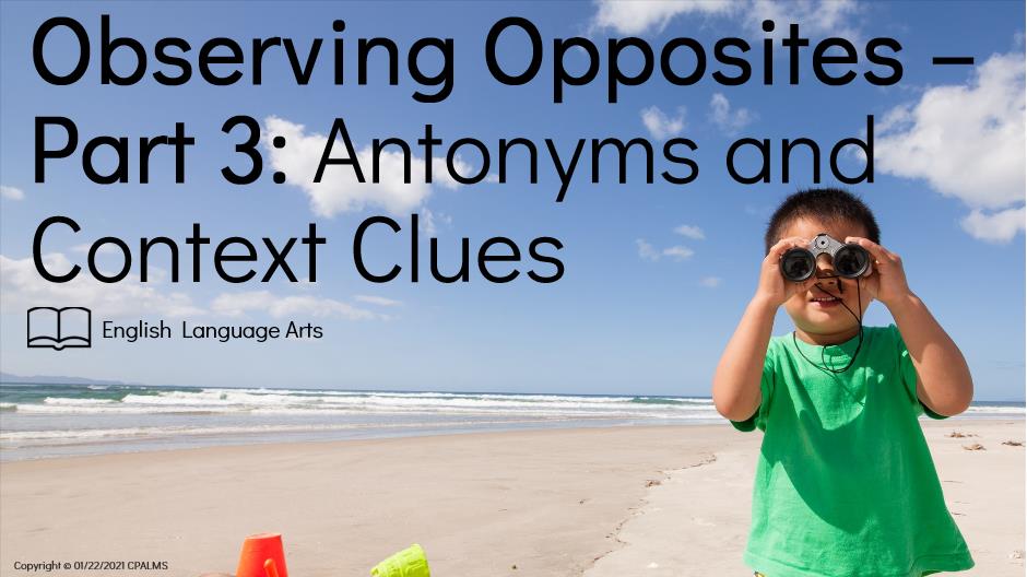 observing-opposites-part-3-antonyms-and-context-clues