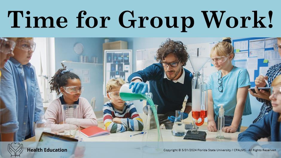 Time for Group Work