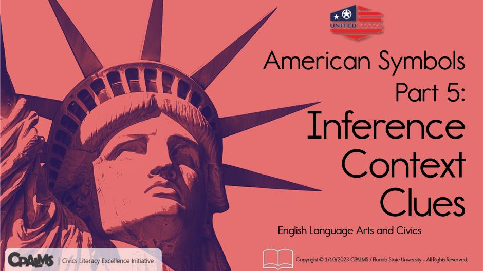 American Symbols Part 5: Inference Context Clues