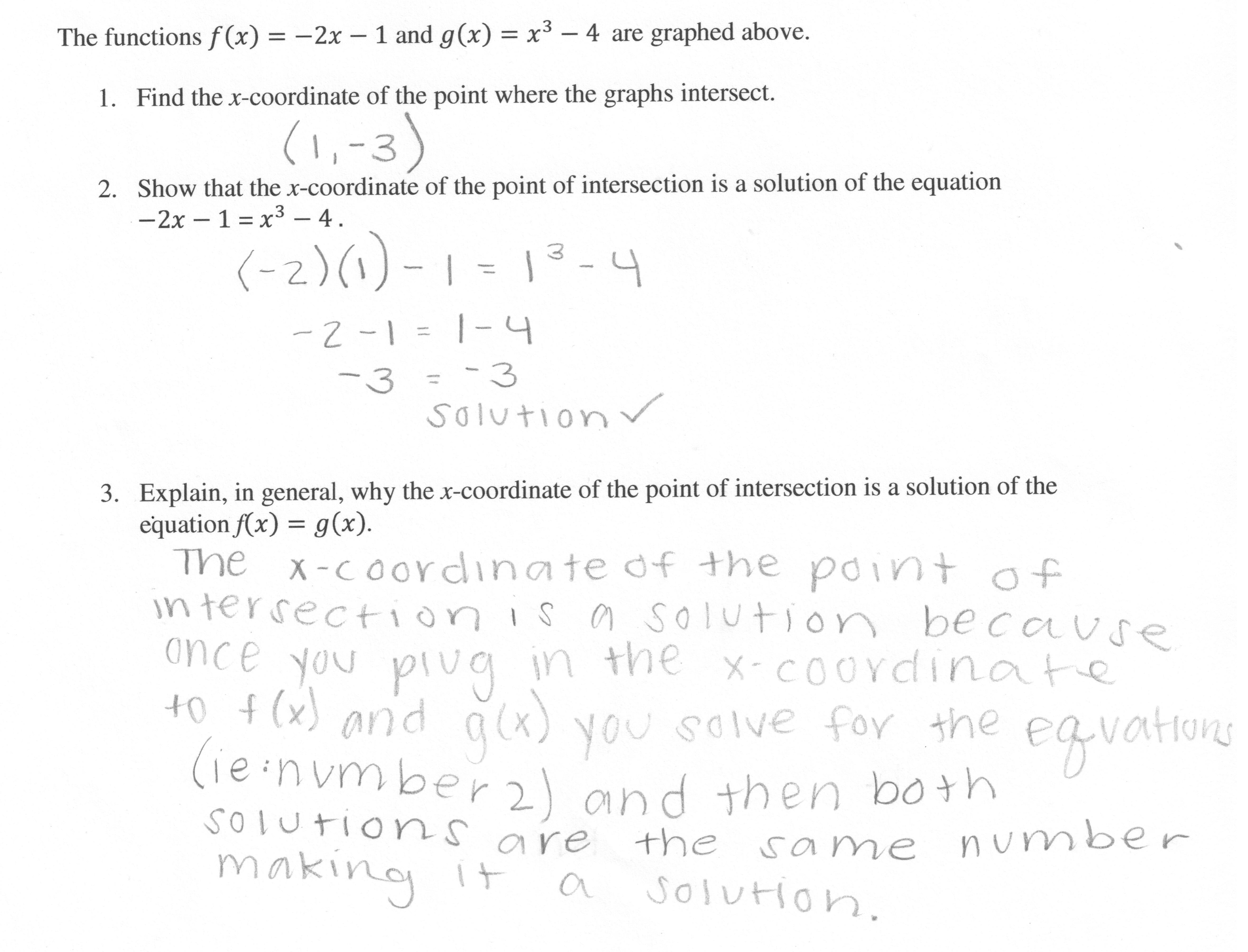 Graphs And Solutions 1 Students Are Asked To Explain Why The X Coordinate Of The Intersection Of Tw